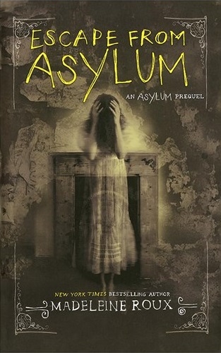 کتاب رمان انگلیسی تیمارستان  Escape from Asylum-Asylum series-Book4