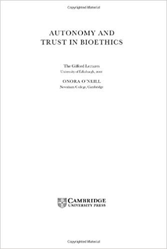 کتاب زبان اوتونومی اند تراست این بیواتیکس Autonomy and Trust in Bioethics Gifford Lectures 2001