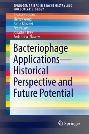 کتاب زبان کاربردهای باکتریوفاژ Bacteriophage Applications - Historical Perspective and Future Potential