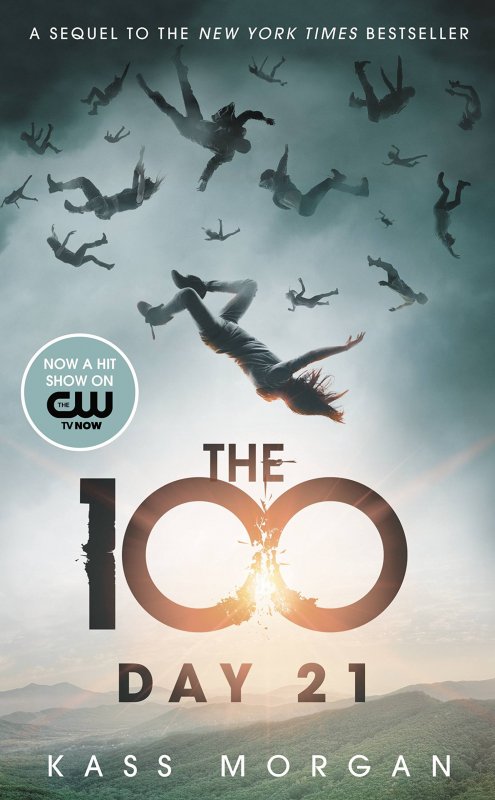 کتاب رمان انگلیسی روز بیست و یکم The 100 Day 21-The 100 Series-Book2