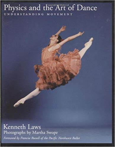 کتاب زبان فیزیکس اند د ارت اف دنس Physics and the Art of Dance Understanding Movement
