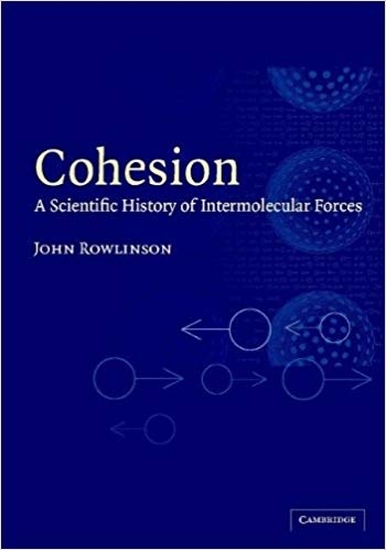 کتاب کوهیژن Cohesion A Scientific History of Intermolecular Forces