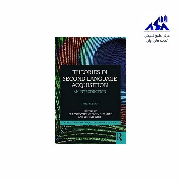 Theories in Second Language Acquisition An Introduction 3rd