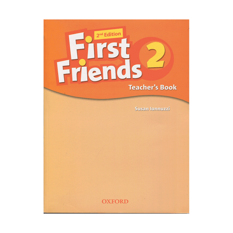 کتاب معلم فرست فرندز First Friends 2 (2nd) Teachers Book