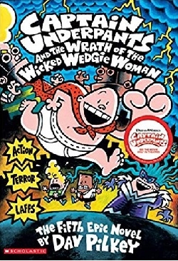 کتاب داستان انگلیسی کاپیتان زیرشلواری Captain Underpants and the Wrath of the Wicked Wedgie Woman