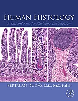 کتاب Human Histology: A Text and Atlas for Physicians and Scientists, 1st Edition