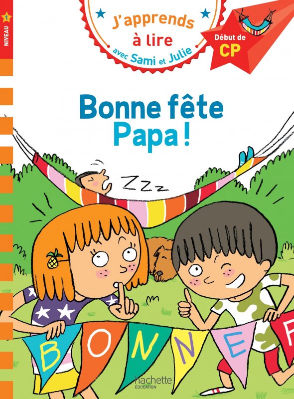 کتاب داستان فرانسوی سامی و جولی روز پدر مبارک Sami et Julie CP Niveau 1 Bonne fête Papa