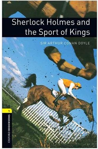 کتاب داستان بوک ورم شرلوک هلمز و ورزش پادشاه ها Bookworms 1:Sherlock Holmes and the Sport of Kings