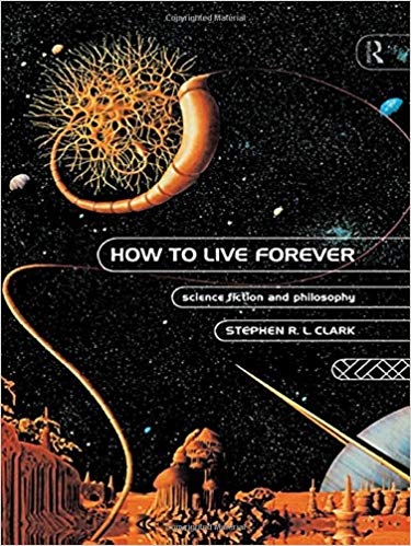 کتاب زبان هو تو لیو فوراور  How to Live Forever Science Fiction and Philosophy