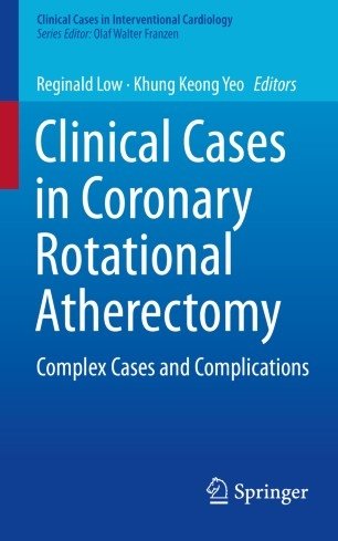 کتاب زبان کلینیکال کیسز این کورونری روتیشنال  Clinical Cases in Coronary Rotational Atherectomy : Complex Cases and Complication