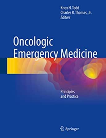 کتاب آنکلوژیک امرجنسی مدیسین Oncologic Emergency Medicine : Principles and Practice