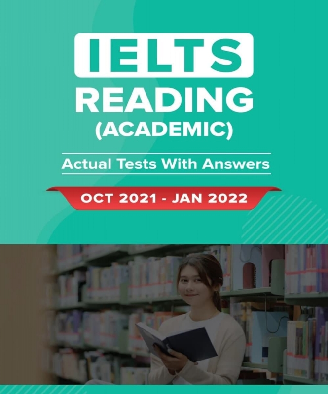 کتاب آیلتس ریدینگ اکچوال تست اکتبر تا ژانویه (IELTS Reading Academic Training Actual Tests (Oct 2021-Jan 2022
