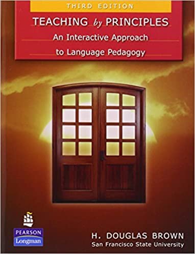 کتاب زبان تیچینگ بای پرینسیپلز ویرایش سوم  Teaching by Principles An Interactive Approach to Language Pedagogy Third Edition