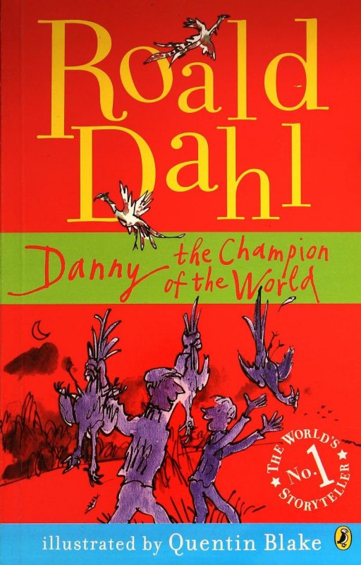 کتاب داستان انگلیسی رولد دال دنی قهرمان جهان  Roald Dahl : Danny the Champion of the World