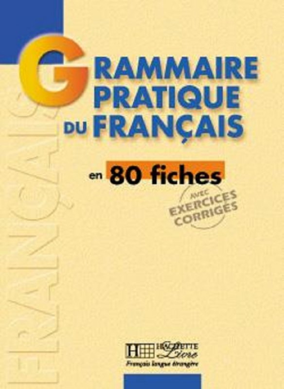 کتاب زبان فرانسه گرامر پراتیک  Grammaire pratique du français 80 fiches