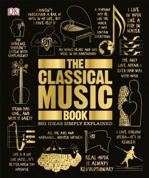 کتاب د کلاسیکال موزیک بوک  The Classical Music Book Big Ideas Simply Explained