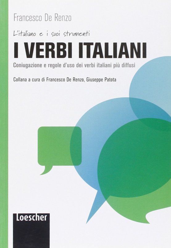 کتاب ایتالیاین وربز Italian verbs I verbi italiani Coniugazioni e regole duso dei verbi piu dif
