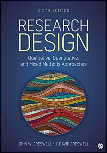 کتاب Research Design: Qualitative, Quantitative, and Mixed Methods Approaches Sixth Edition