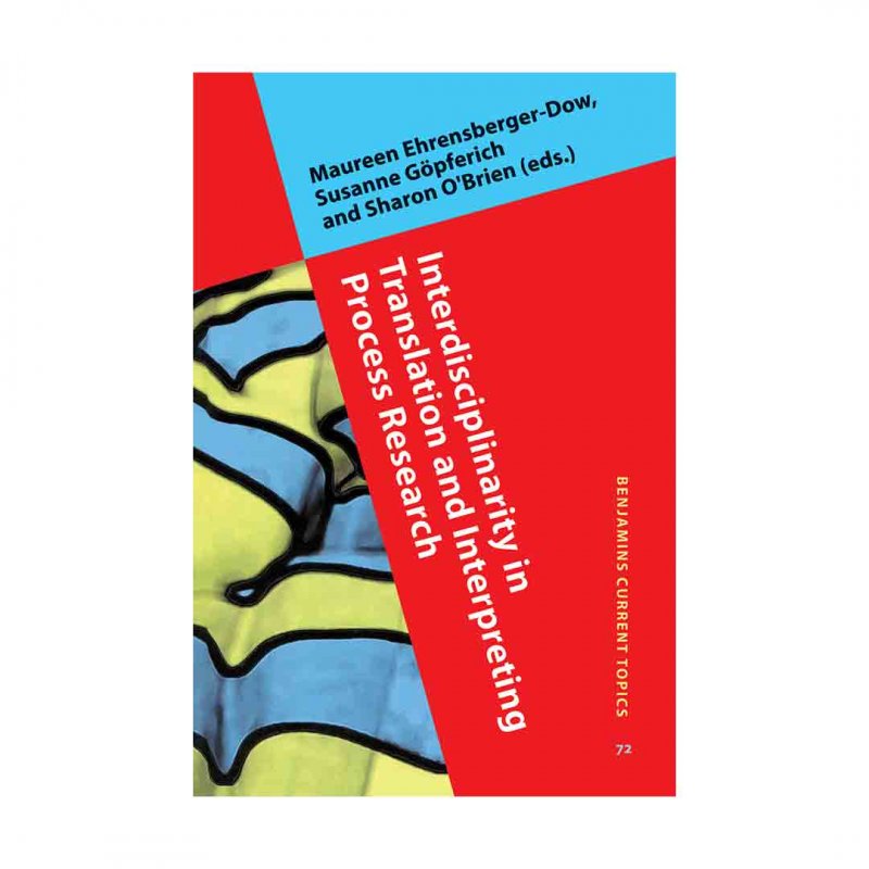 کتاب Interdisciplinarity in Translation and Interpreting Process