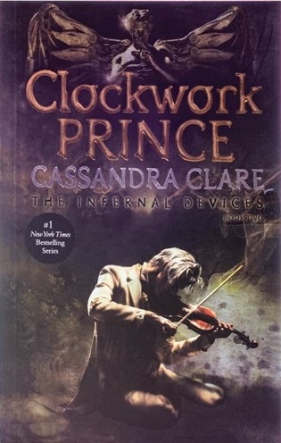 کتاب رمان انگلیسی  شاهزاده کوکی - جلد دوم مجموعه ابزارهای دوزخی The Infernal Devices - Clockwork Prince - Book 2