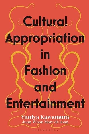 کتاب Cultural Appropriation in Fashion and Entertainment