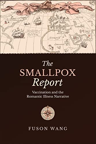 کتاب The Smallpox Report: Vaccination and the Romantic Illness Narrative