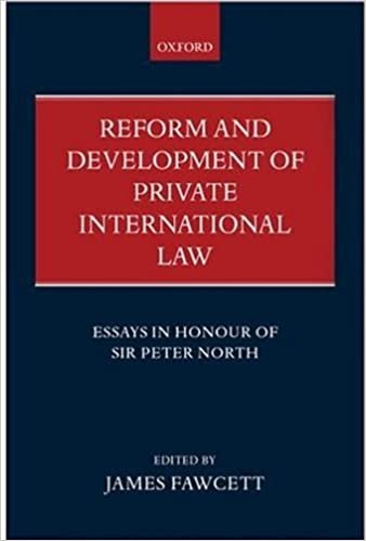 کتاب Reform and Development of Private International Law: Essays in Honour of Sir Peter North 1st Edition