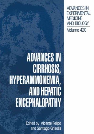 کتاب زبان ادونسز ای سیروسیز هایپرمونمیا هپاتیک انسفالوپاتی  Advances in Cirrhosis, Hyperammonemia, and Hepatic Encephalopathy