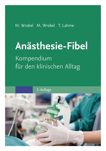 کتاب پزشکی المانی Anästhesie-Fibel: Kompendium für den klinischen Alltag