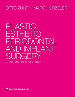 کتاب پلاستیک استتیک پریودنتال اند ایمپلنت سرجری Plastic-Esthetic Periodontal and Implant Surgery2012