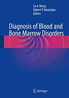 کتاب دایگنوسیس آف بلود اند بون مارو دیسوردرس Diagnosis of Blood and Bone Marrow Disorders, 1st Edition2018