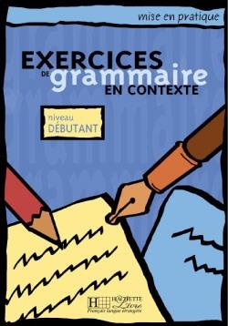 کتاب زبان فرانسه اکسرسایزز دو گرامر exercises du grammaire en contexte - Debutant