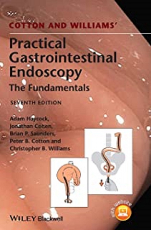کتاب کتان اند ویلیامز پرکتیکال گستروینتستینال آندوسکوپی Cotton and Williams Practical Gastrointestinal Endoscopy The Fundame