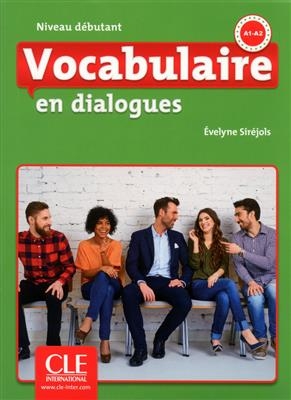 کتاب وکبیولر این دیالوگ دبوتانت ویرایش دوم Vocabulaire en dialogues niveau debutant 2eme edition