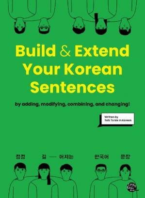کتاب زبان کره ای بیلد اند اکستند یور کرین سنتنسز Build & Extend Your Korean Sentences