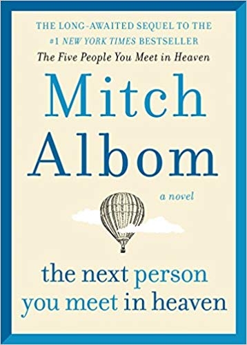کتاب رمان انگلیسی نفر بعدی که در بهشت ملاقات می کنید  The Next Person You Meet in Heaven