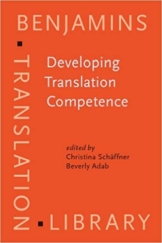 کتاب زبان دولوپینگ ترنسلیشن کامپیتنس  Developing Translation Competence