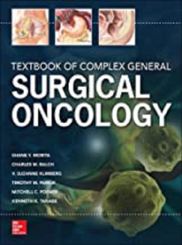 کتاب تکست بوک آف کمپلکس جنرال سرجیکال آنکولوژی Textbook of Complex General Surgical Oncology 1st Edition2018