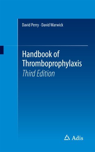 کتاب زبان هندبوک اف  ترومبوپروفیلاکسی  Handbook of Thromboprophylaxis