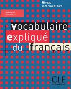 کتاب زبان فرانسه وکبیولر اکسپلیک Vocabulaire explique du francais niveau INtermediaire