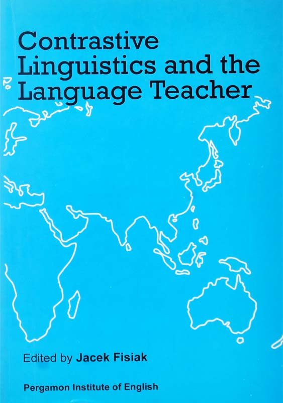 کتاب Contrastive Linguistics and the Language Teacher