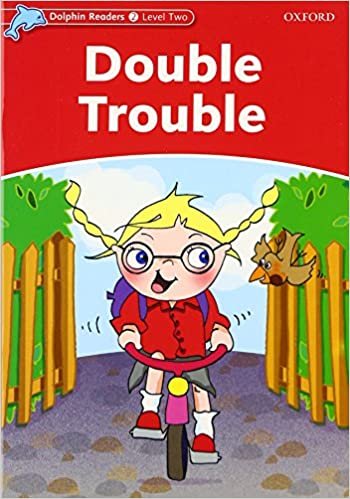 کتاب زبان دلفین ریدرز 2دردسر دو برابر Dolphin Readers 2Double Trouble
