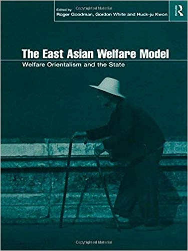 کتاب زبان د ایست اسیان ولفر مدل  The East Asian Welfare Model Welfare Orientalism and the State