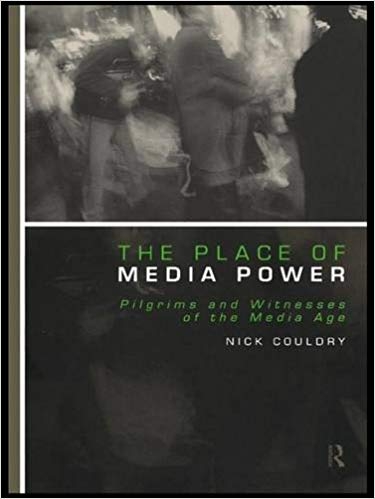 کتاب زبان د پلیس آف مدیا پاور  The Place of Media Power Pilgrims and Witnesses of the Media Age Comedia