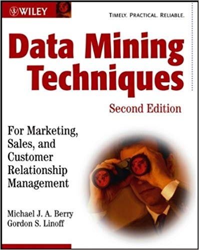 کتاب زبان دیتا ماینینگ تکنیکس  Data Mining Techniques For Marketing Sales and Customer Relationship Management