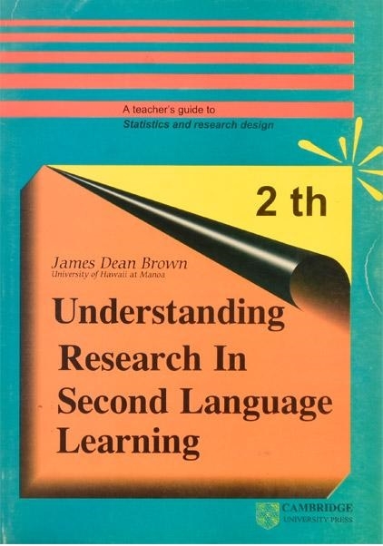 کتاب زبان اندراستندینگ ریسرچ این سکند لنگویج لرنینگ ویرایش دوم  Understanding Research in Second Language Learning