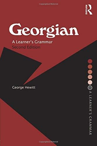 کتاب آموزش زبان گرجی جورجین ا لرنرز گاید Georgian A Learners Grammar