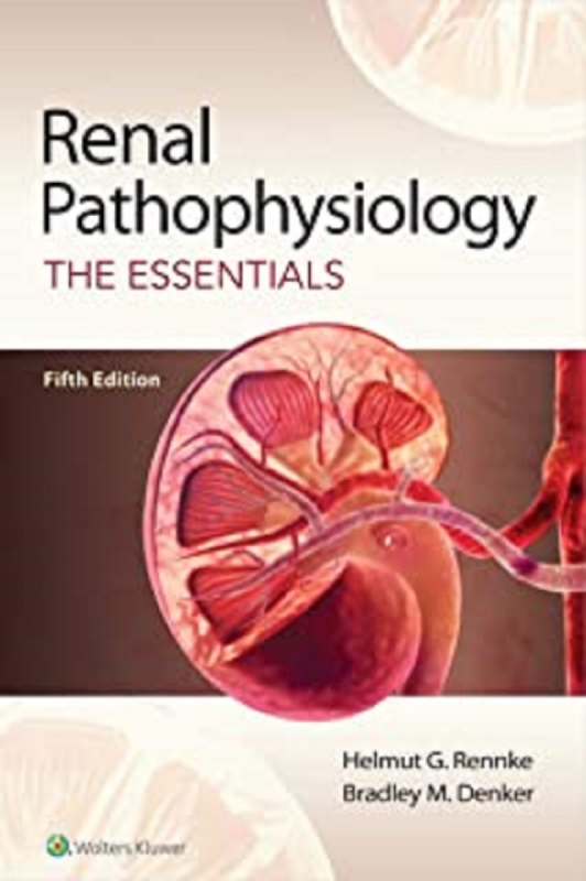 کتاب رنال پاتوفیزیولوژی Renal Pathophysiology : The Essentials