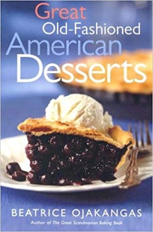 کتاب زبان انگلیسی گریت الد فشند امریکن دیزرتس  Great Old Fashioned American Desserts