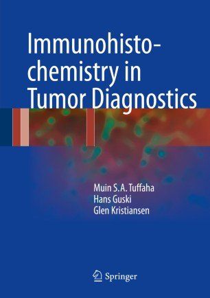 کتاب زبان ایمونوهیستوشیمی در تشخیص تومور  Immunohistochemistry in Tumor Diagnostics